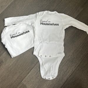 Raised on housewives onesies